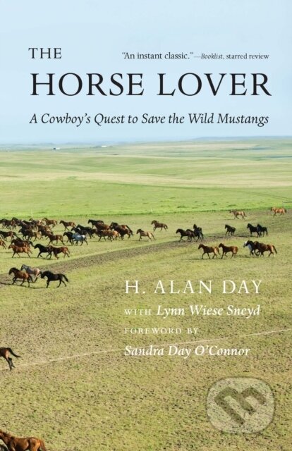 Kniha: The Horse Lover (Hollis Alan Day a Lynn Wiese Sneyd)