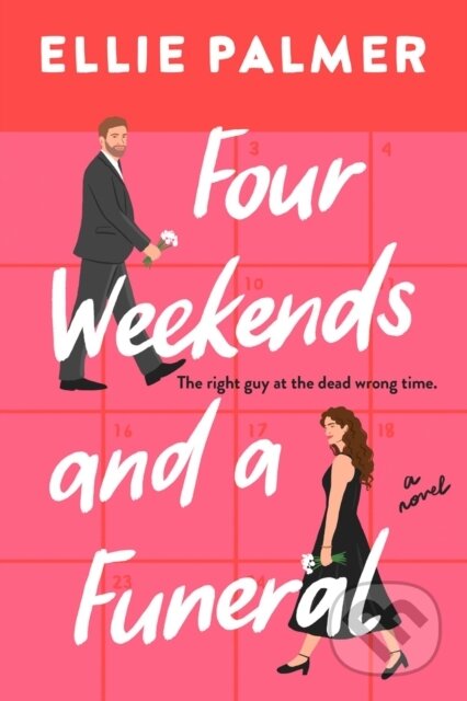 Kniha: Four Weekends and a Funeral (Ellie Palmer)