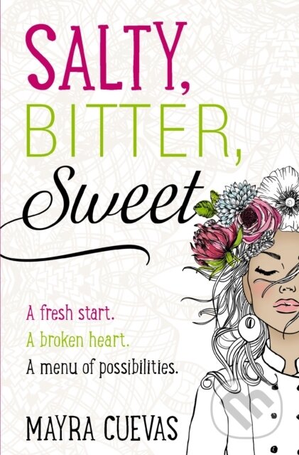 Kniha: Salty, Bitter, Sweet (Mayra Cuevas)