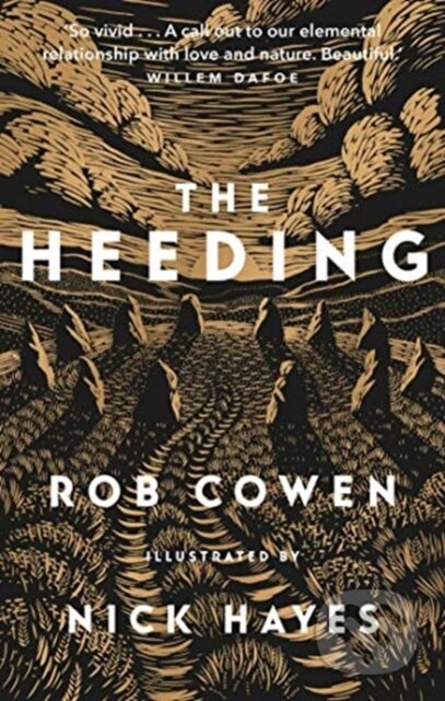 Kniha: The Heeding (Rob Cowen)