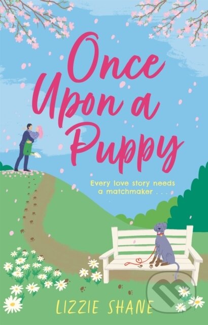 Kniha: Once Upon a Puppy (Lizzie Shane)