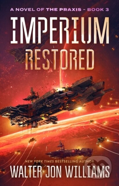 Kniha: Imperium Restored (Walter Jon Williams)
