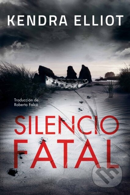 Kniha: Silencio fatal (Kendra Elliot)