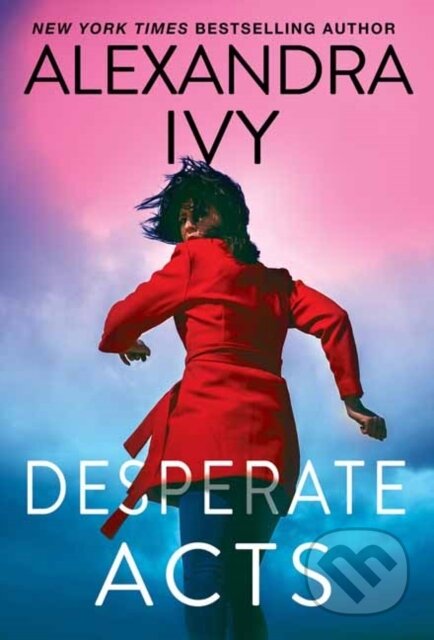 Kniha: Desperate Acts (Alexandra Ivy)