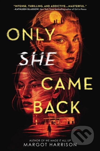 Kniha: Only She Came Back (Margot Harrison)