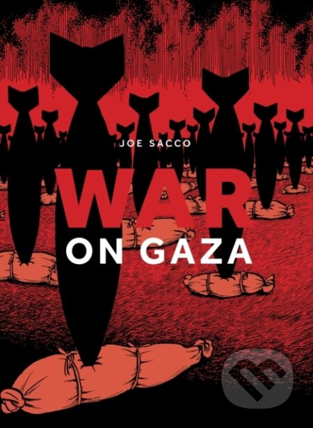 Kniha: War on Gaza (Joe Sacco)