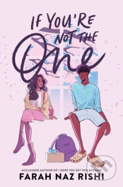 Kniha: If You're Not the One (Farah Naz Rishi)