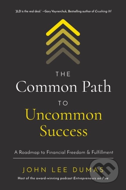 Kniha Common Path to Uncommon Success