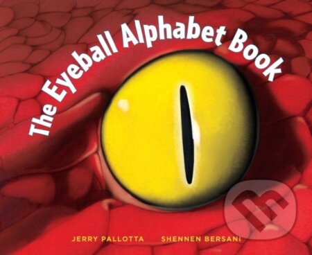 Kniha: The Eyeball Alphabet Book (Jerry Pallotta a Shennen Bersani)
