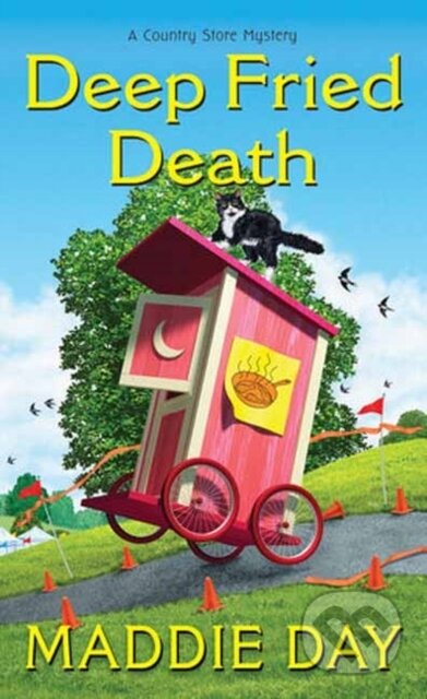 Kniha: Deep Fried Death (Maddie Day). , 2023