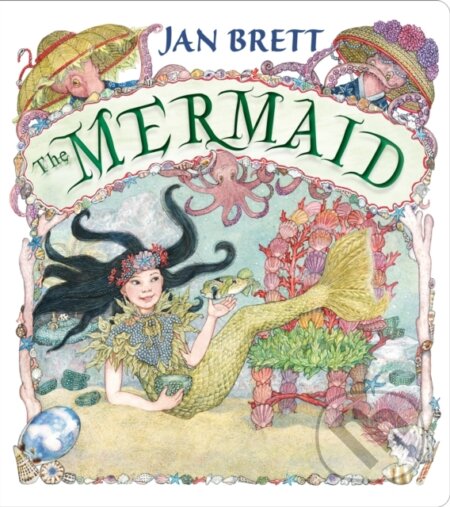 Kniha: The Mermaid (Jan Brett)