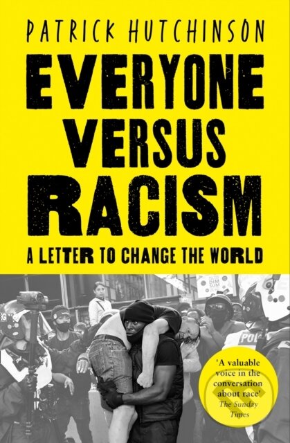 Everyone Versus Racism (A Letter to Change the World) - kniha z kategorie Humanitní a společenské vědy