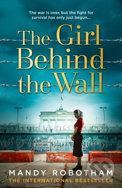 Kniha: The Girl Behind the Wall (Mandy Robotham)