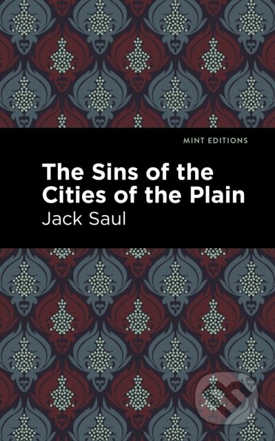 Kniha: The Sins of the Cities of the Plain (Jack Saul). , 2021