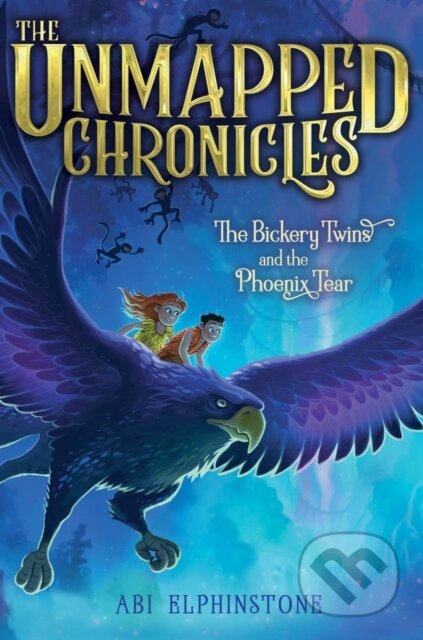 Kniha: The Bickery Twins and the Phoenix Tear (Abi Elphinstone)