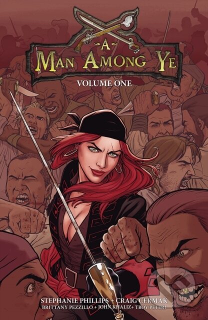 Kniha: A Man Among Ye Volume 1 (Stephanie Phillips)