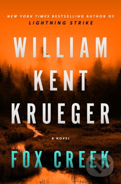 Fox Creek (A Novel) - William Kent Krueger - kniha z kategorie Detektivky, thrillery a horory