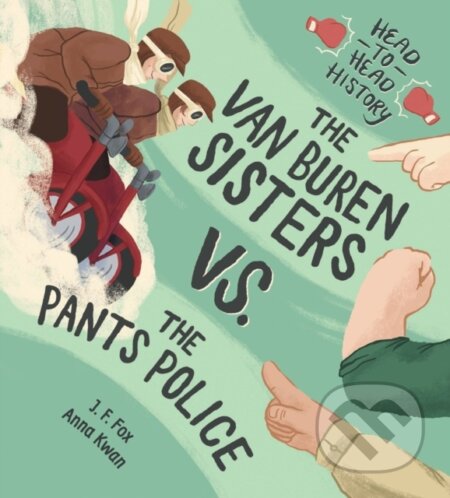 Kniha: The Van Buren Sisters vs. the Pants Police (J. F. Fox)