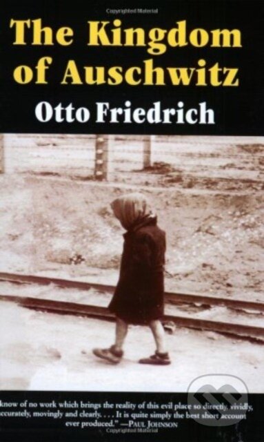 Kniha The Kingdom of Auschwitz