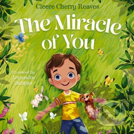 Kniha: The Miracle of You (Cleere Cherry Reaves)