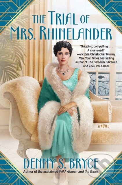 Kniha: The Trial of Mrs.Rhinelander (Denny S. Bryce)