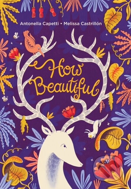 Kniha: How Beautiful (Antonella Capetti)