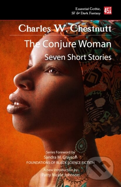 Kniha: The Conjure Woman (new edition) (Charles W. Chesnutt)