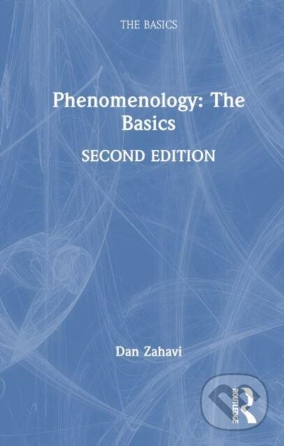 Kniha: Phenomenology: The Basics (Dan Zahavi)