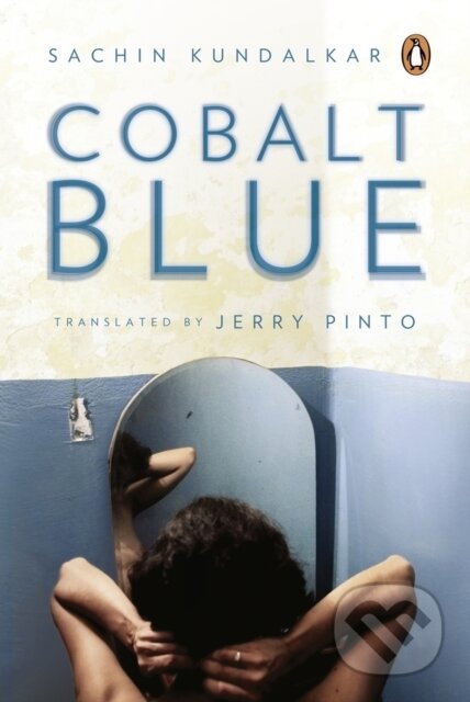 Kniha: Cobalt Blue (Jerry Pinto a Sachin Kundalkar)