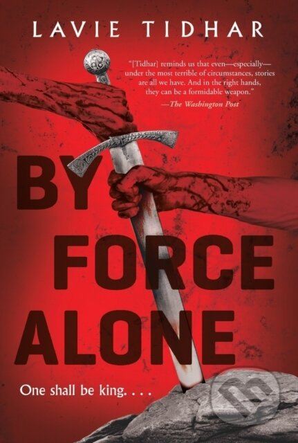 By Force Alone