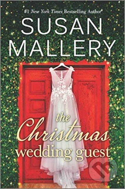 Kniha: CHRISTMAS WEDDING GUEST (Susan Mallery). , 2021