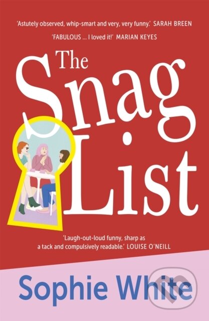 Kniha: The Snag List (Sophie White)