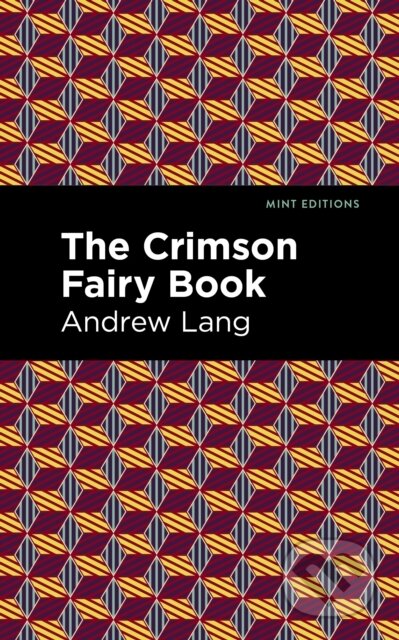 Kniha: The Crimson Fairy Book (Andrew Lang)