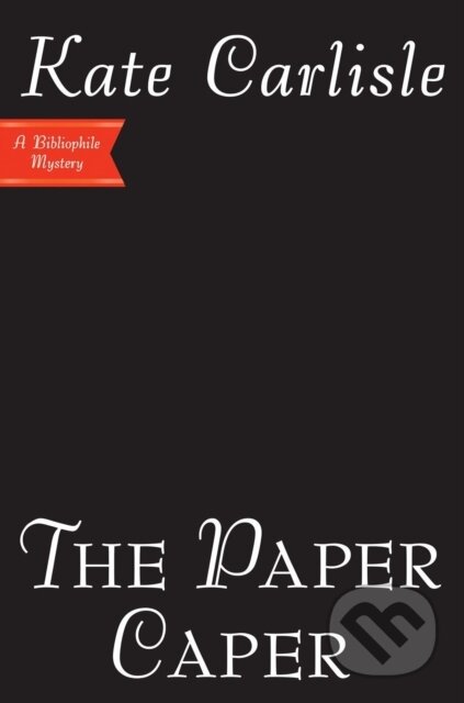 Kniha: The Paper Caper (Kate Carlisle). , 2022