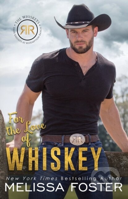 Kniha: For the Love of Whiskey (Melissa Foster). , 2023