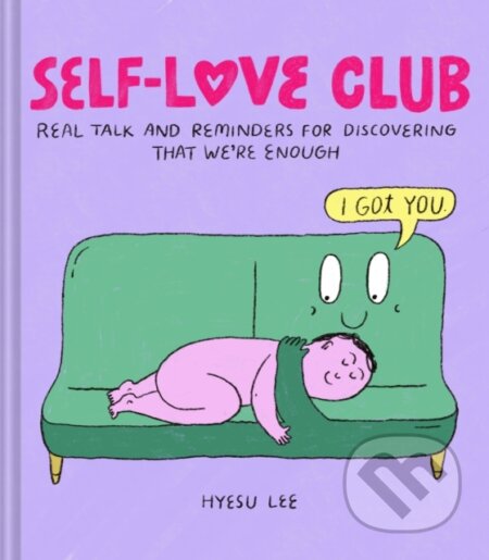 Self-Love Club (Real Talk and Reminders for Discovering that We're Enough) - kniha z kategorie Zdraví a životní styl