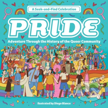 Kniha: Pride: A Seek-and-Find Celebration (Eric Huang)