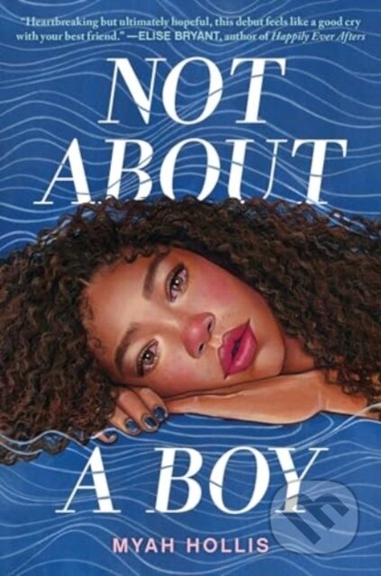 Kniha: Not About a Boy (Hollis Myah)
