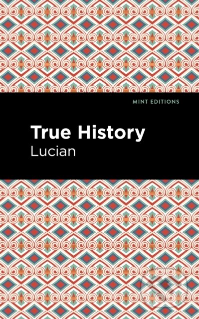 Kniha: True History (Lucian)