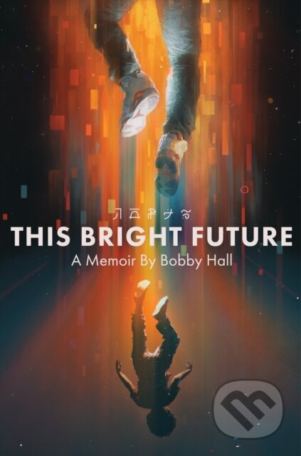 This Bright Future