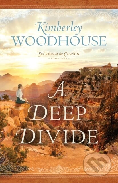 Kniha: A Deep Divide (Kimberley Woodhouse). , 2021