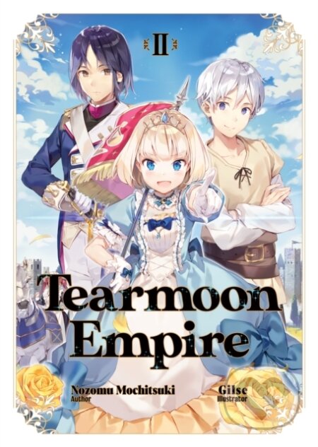 Kniha: Tearmoon Empire: Volume 2 (Nozomu Mochitsuki). , 2022