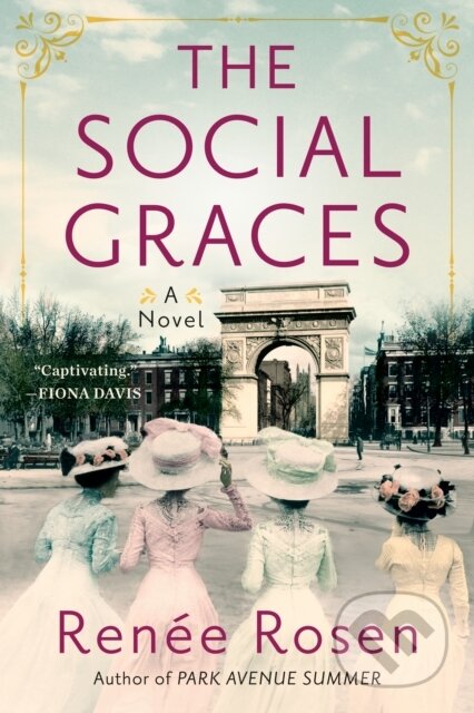 Kniha: The Social Graces (Renee Rosen). , 2021