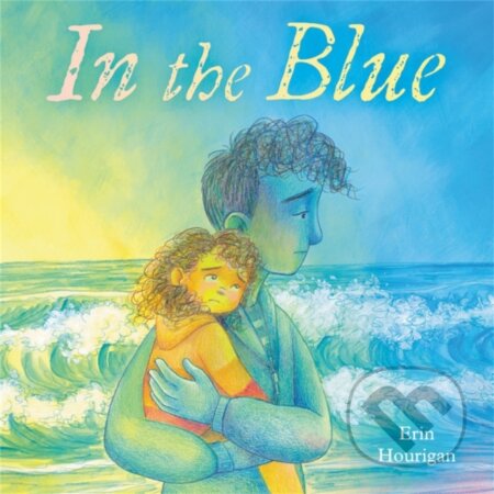 Kniha: In the Blue (Erin Hourigan)