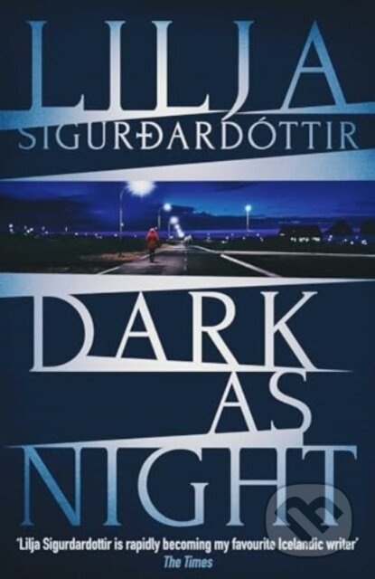 Kniha: Dark as Night (Lilja Sigurdardóttir)