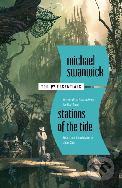 Kniha: Stations of the Tide (Michael Swanwick)