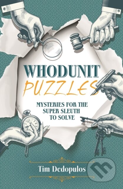 Whodunit Puzzles (Mysteries for the Super Sleuth to Solve) - kniha z kategorie Zdraví a životní styl