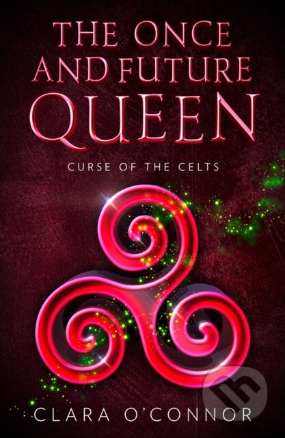 Kniha: Curse of the Celts (Clara O’Connor)