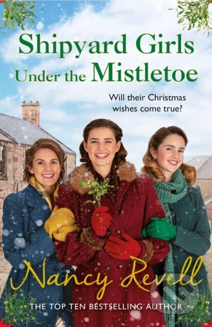 Shipyard Girls Under the Mistletoe (The Shipyard Girls Series Book 11) - kniha z kategorie Společenská beletrie