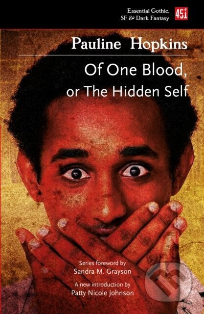 Kniha: Of One Blood: Or, The Hidden Self (Pauline Elizabeth Hopkins)